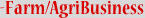 Farm & AgriBusiness